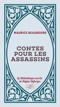 Couverture du livre « Contes pour les assassins » de Beaubourg Maurice aux éditions Tohu-bohu