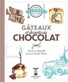 Couverture du livre « Gâteaux et desserts au chocolat » de Orathay Guillaumont aux éditions Marabout