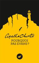 Couverture du livre « Pourquoi pas Evans ? » de Agatha Christie aux éditions Editions Du Masque