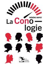 Couverture du livre « La conologie » de Frederic Hoffet aux éditions La Nuee Bleue