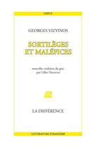 Couverture du livre « Sortileges et malefices » de Georges Vizyinos aux éditions La Difference