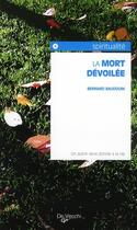 Couverture du livre « La mort devoilée » de Bernard Baudouin aux éditions De Vecchi