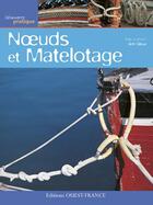 Couverture du livre « Noeuds et matelotage » de Gloux A-Herledan C aux éditions Ouest France