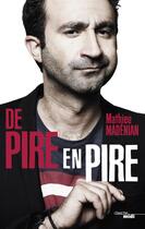 Couverture du livre « Le pire du pire » de Mathieu Madenian aux éditions Cherche Midi