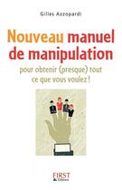 Couverture du livre « Nouveau manuel de manipulation » de Gilles Azzopardi aux éditions First