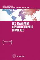 Couverture du livre « Vers des strandards constitutionnels mondiaux » de  aux éditions Bruylant