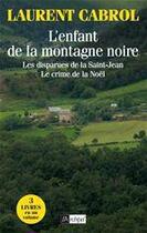 Couverture du livre « L'enfant de la montagne noire » de Laurent Cabrol aux éditions Archipel