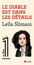 Couverture du livre « Le diable est dans les détails » de Leila Slimani aux éditions Editions De L'aube