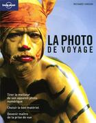 Couverture du livre « La photo de voyage » de  aux éditions Lonely Planet France