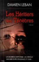 Couverture du livre « Les héritiers des ténèbres » de Leban Damien aux éditions City