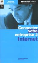 Couverture du livre « Connecter Votre Entreprise A Internet » de Claudio Maldonado aux éditions Microsoft Press