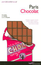 Couverture du livre « Paris chocolat (édition 2008) » de Amor/Bouilly aux éditions Parigramme