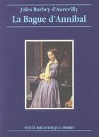 Couverture du livre « La bague d'Annibal » de Jules Barbey D'Aurevilly aux éditions Ombres