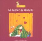 Couverture du livre « Le Secret De Barbalo » de Jean-Rene Jaheny aux éditions Romain Pages