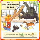 Couverture du livre « Une promenade au zoo » de Pascale De Bourgoing aux éditions Calligram