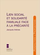 Couverture du livre « Précarité et lien social » de Jacques Arenes aux éditions Parole Et Silence