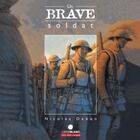 Couverture du livre « Un brave soldat » de Nicolas Debon aux éditions 400 Coups