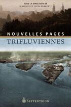 Couverture du livre « Nouvelles pages trifluviennes » de Jean Roy et Lucia Ferretti aux éditions Les Editions Du Septentrion