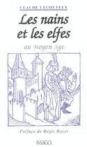 Couverture du livre « Nains et les elfes au moyen age (les) » de Claude Lecouteux aux éditions Imago