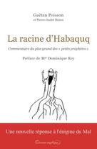 Couverture du livre « La racine d'Habaquq » de Gaetan Poisson aux éditions Docteur Angelique