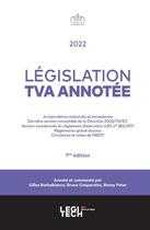 Couverture du livre « Législation TVA annotée » de Gilles Barbabianca et Ronny Peter et Bruno Gasparotto aux éditions Legitech