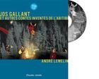 Couverture du livre « Jos gallant et autres contes inventes de l abitibi » de Lemelin Andre aux éditions Planete Rebelle