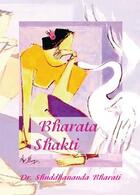 Couverture du livre « Bharata Shakti » de Bharati Shuddhananda aux éditions Assa