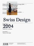 Couverture du livre « Swiss design 2004 » de Lars Muller aux éditions Lars Muller