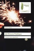 Couverture du livre « Jet d'encre poetique - l'avenir nous appartient » de Wokseu Paterson aux éditions Muse