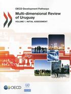 Couverture du livre « Multi-dimensional review of Uruguay t.1 ; initial assessment » de Ocde aux éditions Ocde