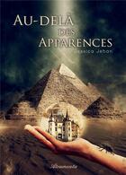 Couverture du livre « Au-delà des apparences » de Jessica Jehan aux éditions Atramenta