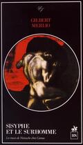 Couverture du livre « Sisyphe et le surhomme : Camus sur les traces de Nietzsche » de Gilbert Merlio aux éditions Rn