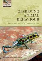 Couverture du livre « Observing Animal Behaviour: Design and analysis of quantitative data » de Stamp Dawkins Marian aux éditions Oup Oxford