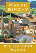 Couverture du livre « Whitethorn Woods » de Maeve Binchy aux éditions Epagine