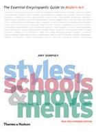 Couverture du livre « Styles schools and movements » de Amy Dempsey aux éditions Thames & Hudson