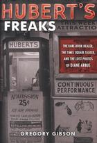 Couverture du livre « Hubert's Freaks » de Gibson Gregory aux éditions Houghton Mifflin Harcourt