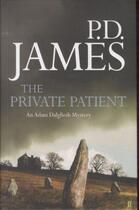 Couverture du livre « The private patient ; an Adam Dalgliesh mystery » de Phyllis Dorothy James aux éditions Faber Et Faber