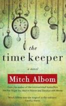 Couverture du livre « The time keeper » de Mitch Albom aux éditions Hyperion