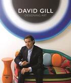 Couverture du livre « David Gill ; designing art » de Meredith Etherington-Smith et David Gill aux éditions Thames & Hudson