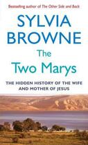 Couverture du livre « The Two Marys » de Sylvia Browne aux éditions Little Brown Book Group Digital