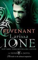 Couverture du livre « Revenant » de Larissa Ione aux éditions Little Brown Book Group Digital