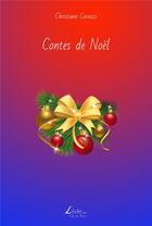 Couverture du livre « Contes de Noël » de Christiane Corazzi aux éditions Livio Editions