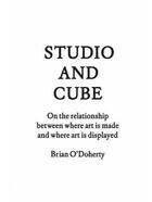 Couverture du livre « Studio and cube » de Brian O'Doherty aux éditions Princeton Architectural