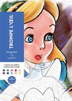 Couverture du livre « Coloriages mystères Disney trompe l'oeil » de  aux éditions Hachette Pratique