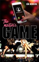 Couverture du livre « The master's game » de Lea Nemezia aux éditions Hachette Romans