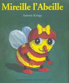 Couverture du livre « Mireille l'abeille » de Antoon Krings aux éditions Gallimard-jeunesse