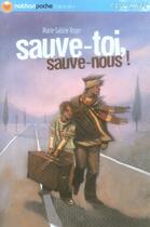 Couverture du livre « Sauve-toi, sauve-nous! » de Roger/Sala aux éditions Nathan
