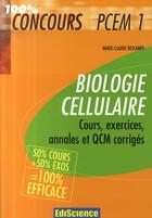 Couverture du livre « Bilologie cellulaire ; pcem1 » de Marie-Claude Descamps aux éditions Ediscience