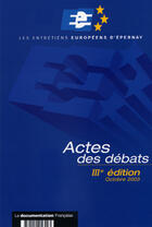 Couverture du livre « Les entretiens europeens d'epernay ; actes des debats (3e édition) » de  aux éditions Documentation Francaise