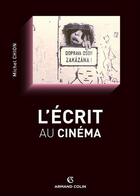 Couverture du livre « L'écrit au cinéma » de Michel Chion aux éditions Armand Colin